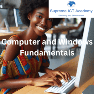 Computer and Windows Fundamentals