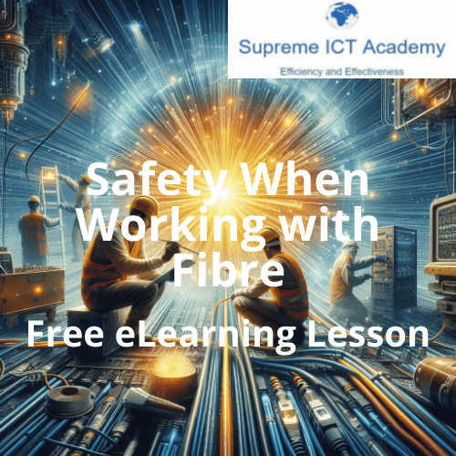 Safety When Working with Optic Fibre Lesson